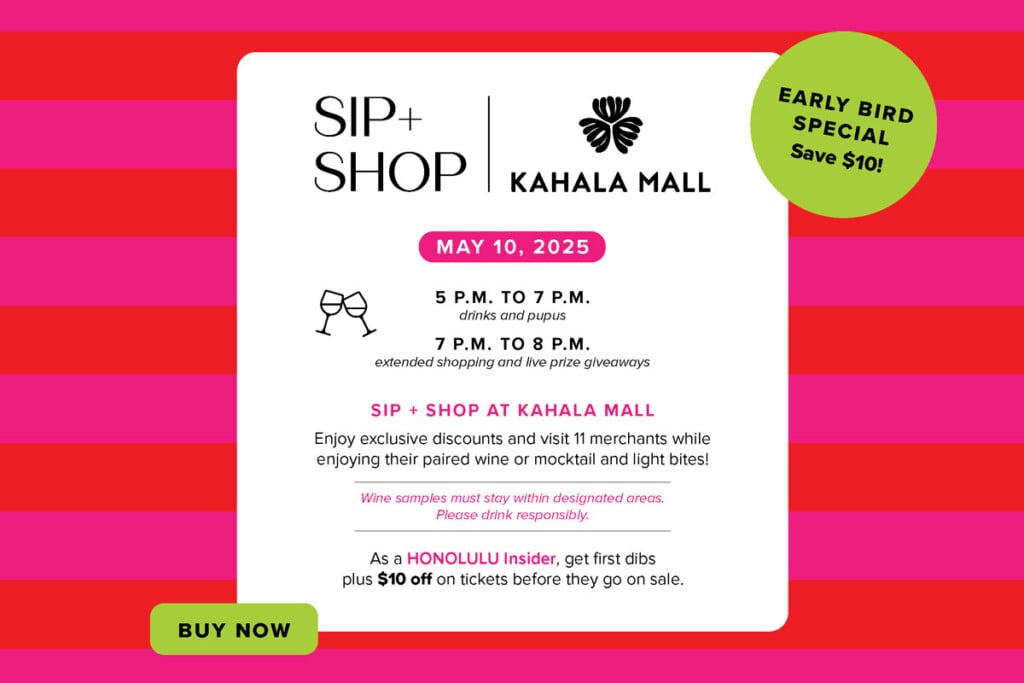 2025 Sipshop Kahala Mall Honolulu Insider Banner Ad 600x400px2x