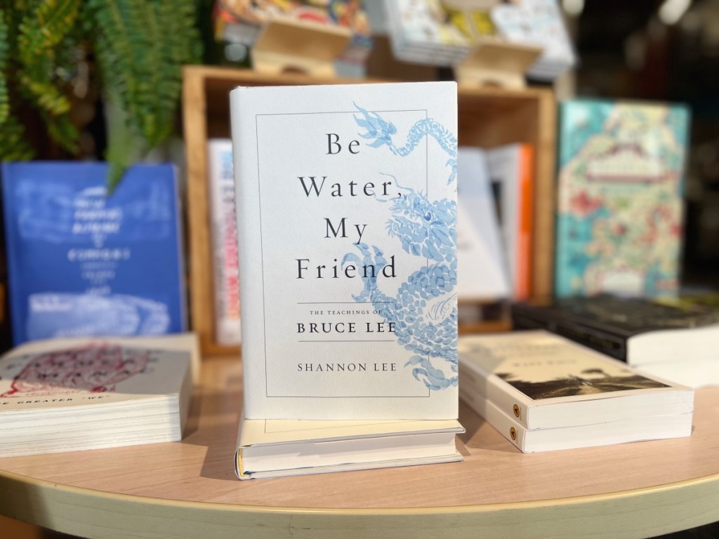 Da Shop Be Water My Friend Bruce Lee Shannon Lee Credit Courtesy Da Shop Books And Curiosities